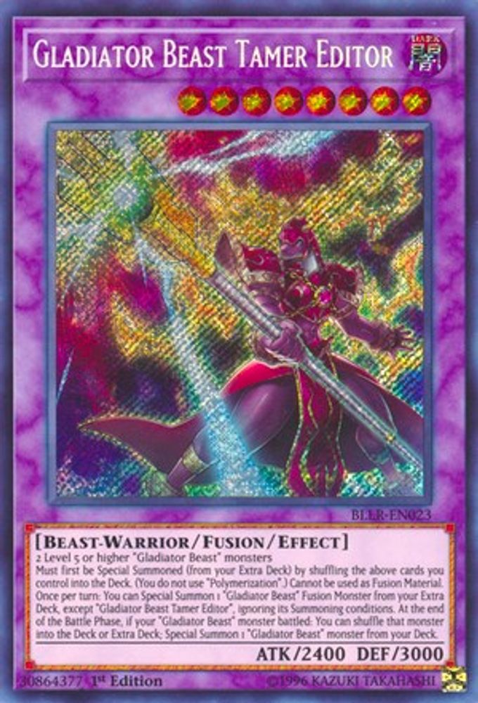 Gladiator Beast Tamer Editor (BLLR-EN023) - Secret Rare