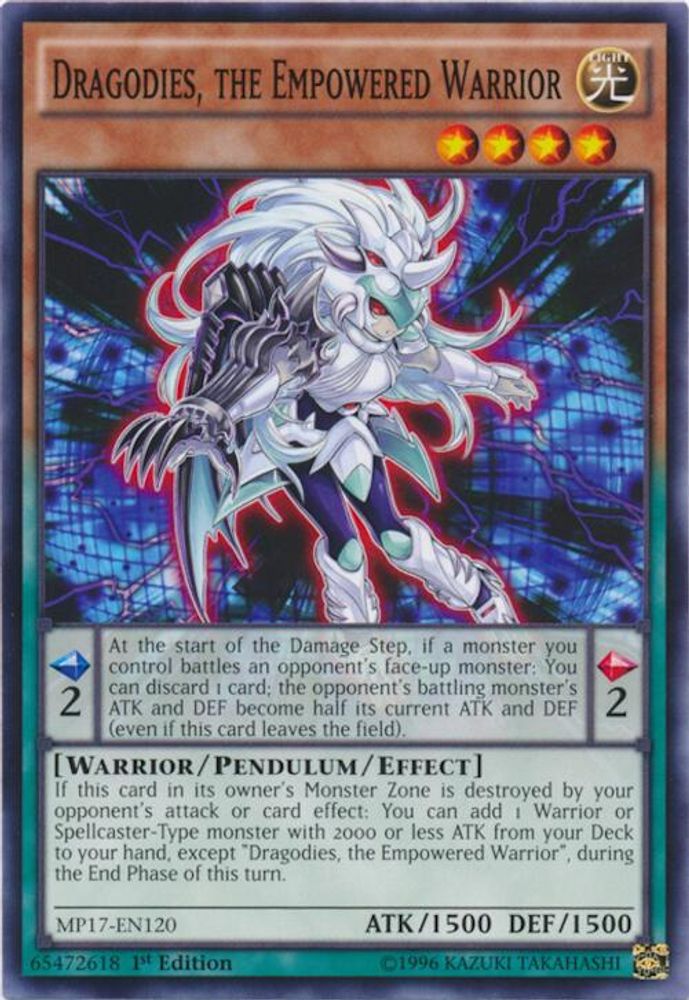 Dragodies, the Empowered Warrior (MP17-EN120) - Common