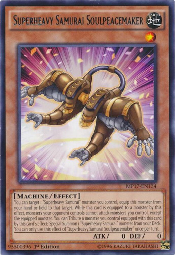 Superheavy Samurai Soulpeacemaker (MP17-EN134) - Rare