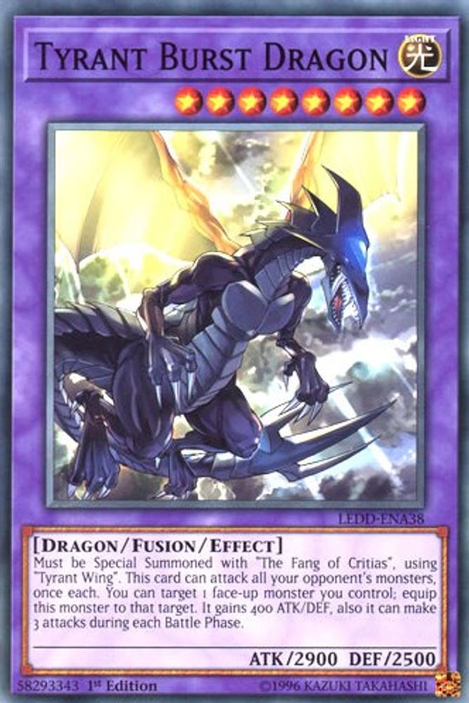 Tyrant Burst Dragon (LEDD-ENA38) - Common