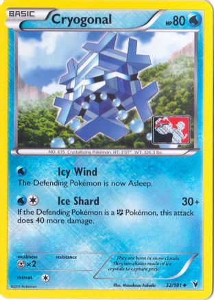Cryogonal (League Promo) 032/101  - Reverse Holofoil - Promo