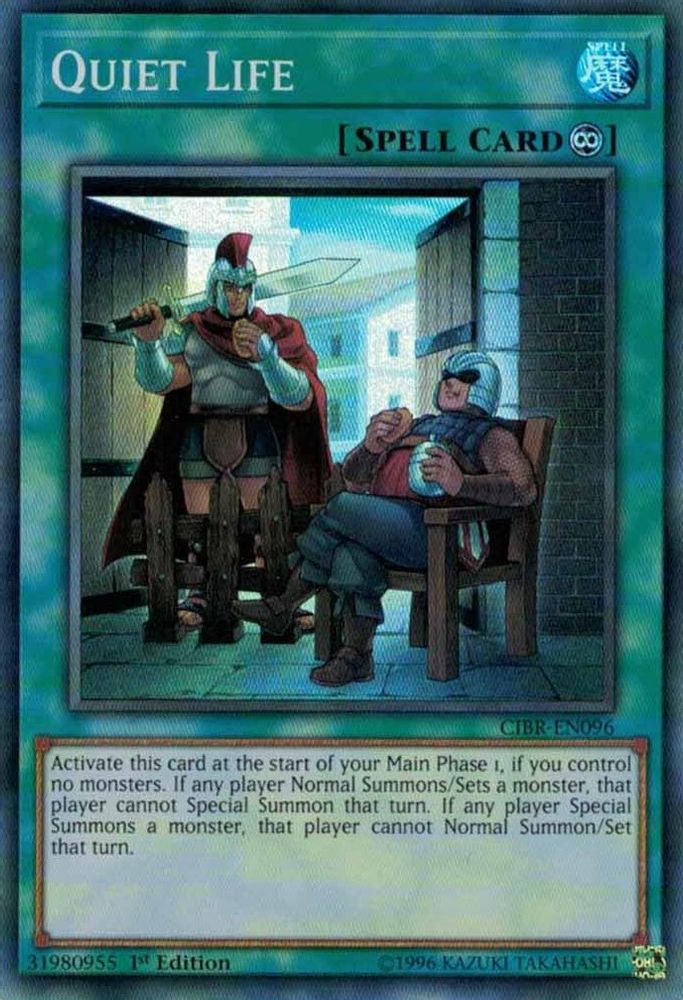 Quiet Life (CIBR-EN096) - Super Rare