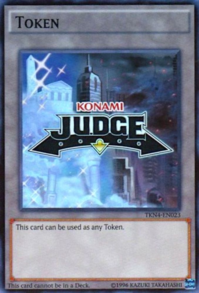 Official Judge Token: TKN4-EN023 (TKN4-EN023) - Super Rare