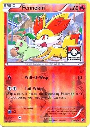 Fennekin (Pokemon League) 010/124  - Reverse Holofoil - Promo