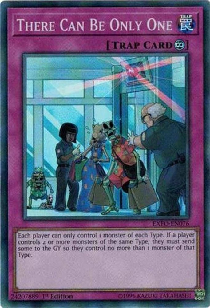 There Can Be Only One (EXFO-EN076) - Super Rare