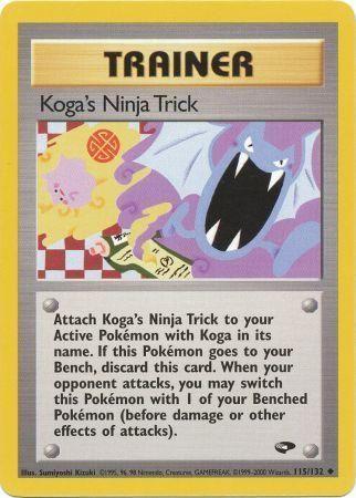 Koga's Ninja Trick 115  - Unlimited - Uncommon