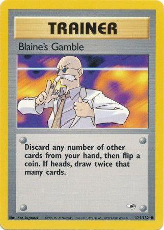 Blaine's Gamble 121  - Unlimited - Common
