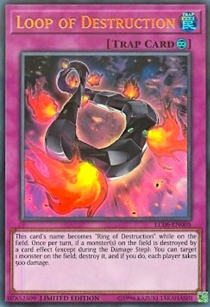 Loop of Destruction (Ultra Rare) (LC06-EN005) - Ultra Rare