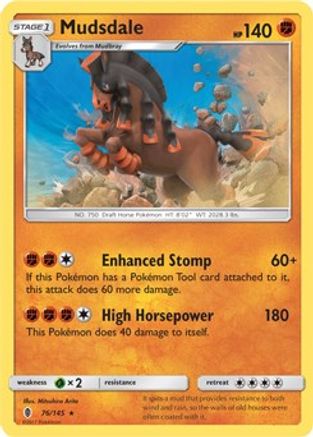 Mudsdale (76/145) (Kit d'avant-première exclusif) (Exclusivité du deck thématique) [Soleil et Lune : Guardians Rising] 