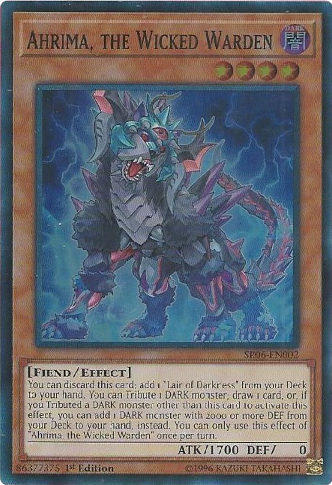 Ahrima, the Wicked Warden (SR06-EN002) - Super Rare