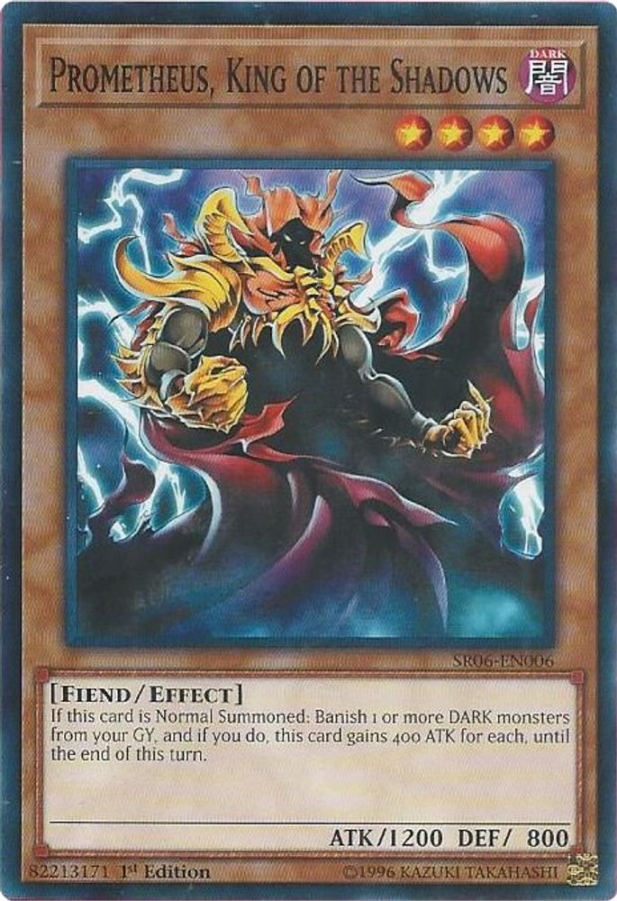 Prometheus, King of the Shadows (SR06-EN006) - Common