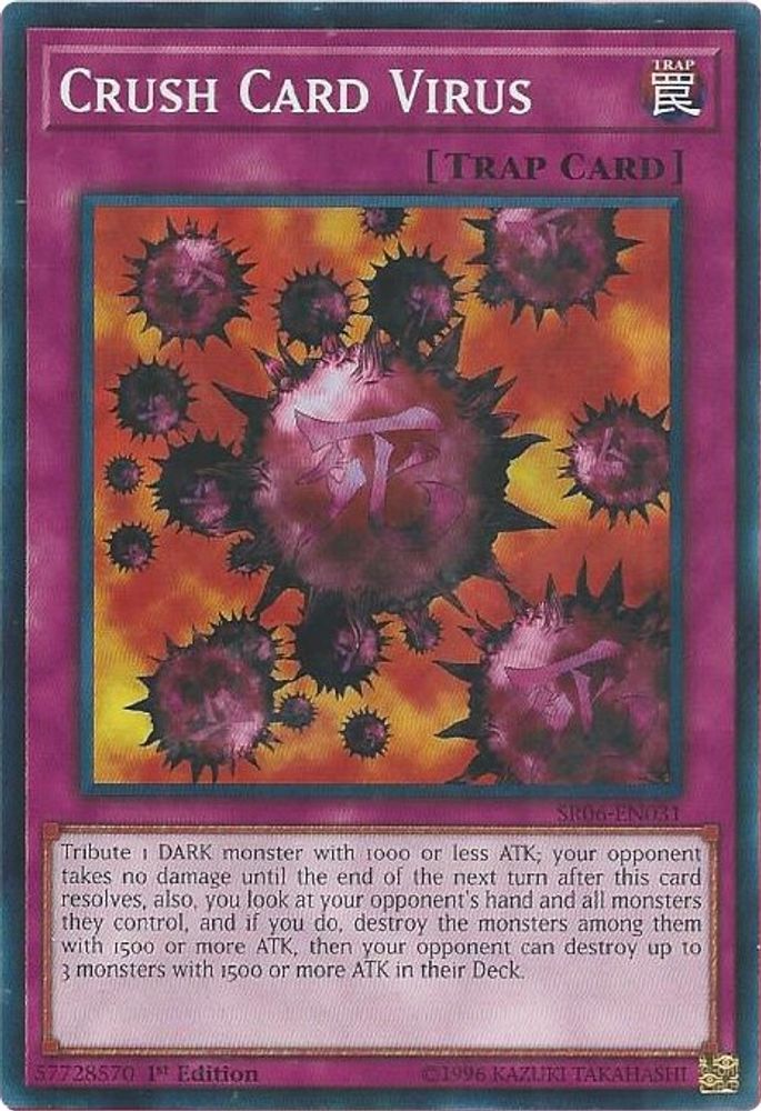 Crush Card Virus (SR06-EN031) - Common