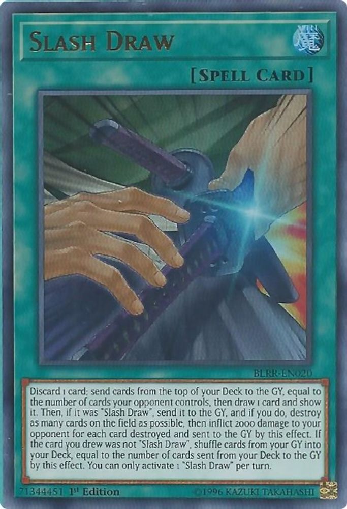 Slash Draw (BLRR-EN020) - Ultra Rare