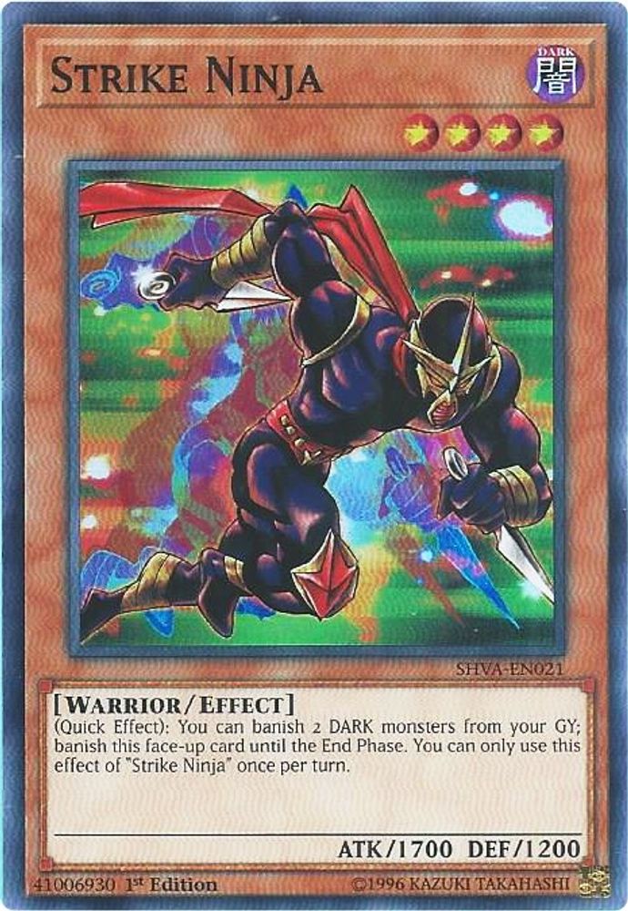 Strike Ninja (SHVA-EN021) - Super Rare