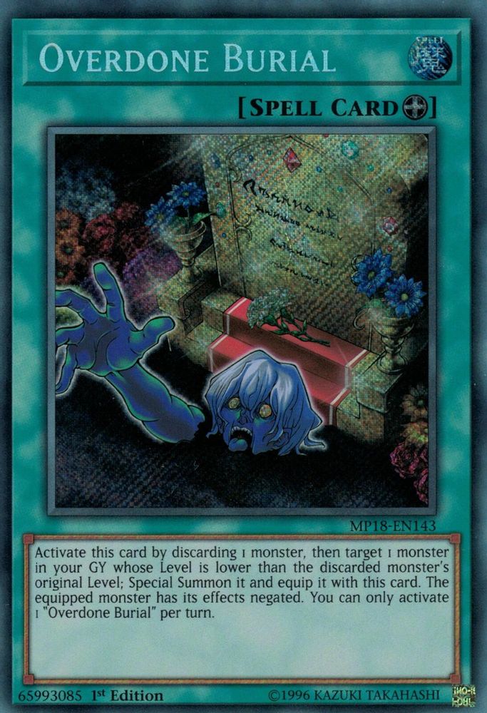 Overdone Burial (MP18-EN143) - Secret Rare