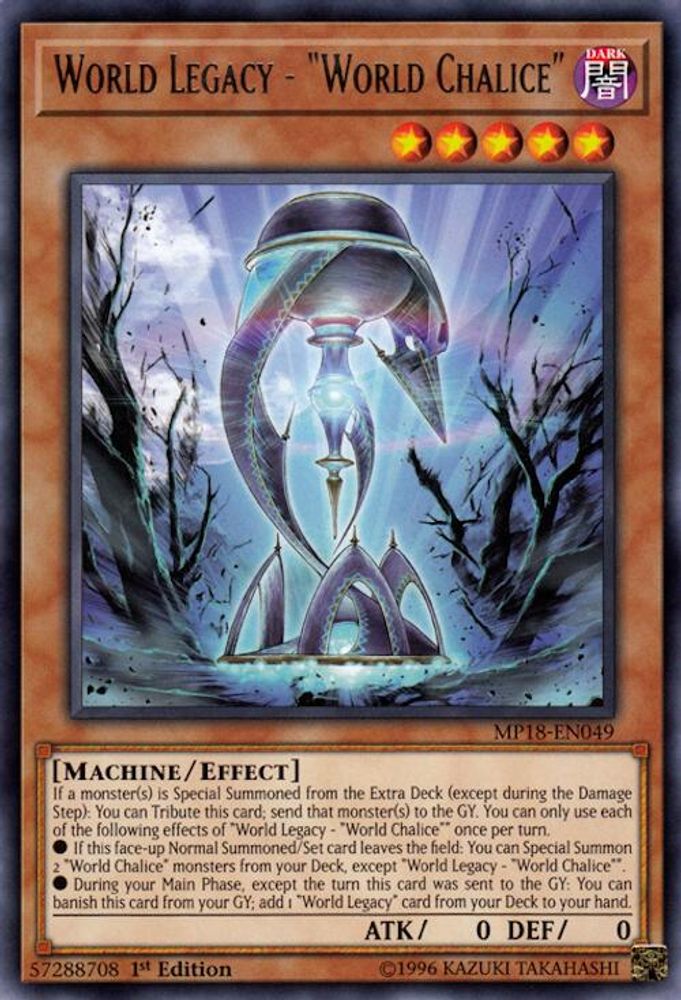 World Legacy - "World Chalice" (MP18-EN049) - Rare