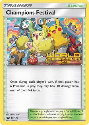 Champions Festival - SM148 (World Championships 2018)  - Promo