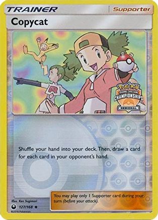 Copycat - 127/168 (Regional Championships)/168  - Reverse Holofoil - Promo