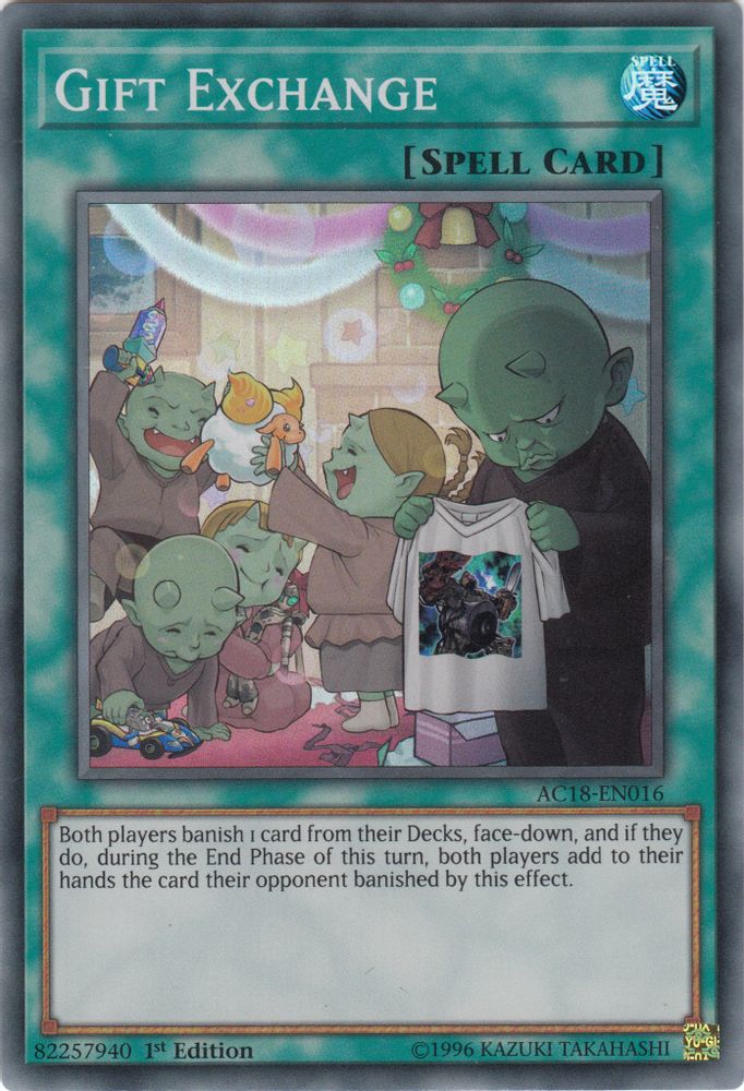 Gift Exchange (AC18-EN016) - Super Rare
