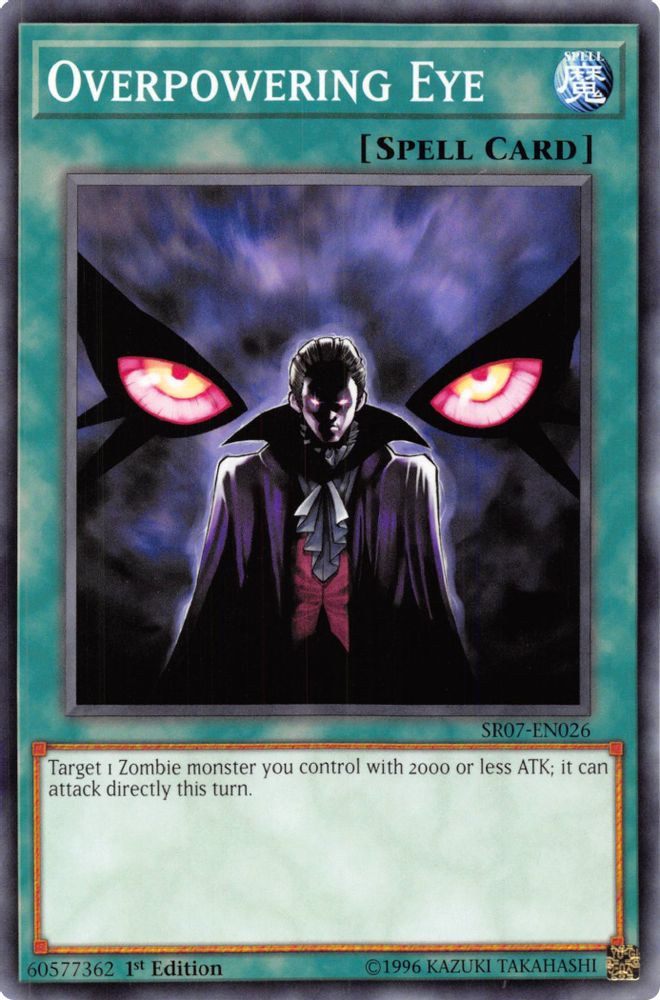 Overpowering Eye (SR07-EN026) - Common