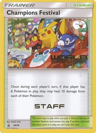 Champions Festival - SM78 (World Championships 2017) [Staff]  - Promo