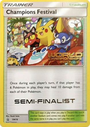 Champions Festival (SM78) (demi-finaliste 2017) [Sun &amp; Moon : Black Star Promos] 