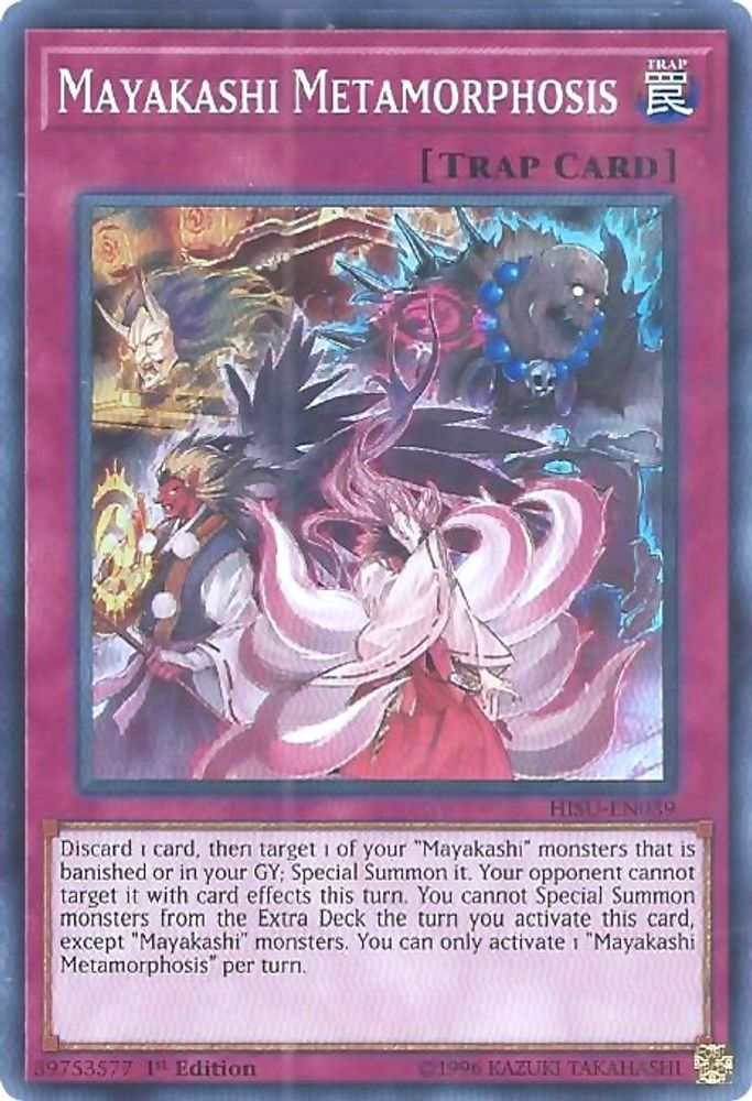 Mayakashi Metamorphosis (HISU-EN039) - Super Rare