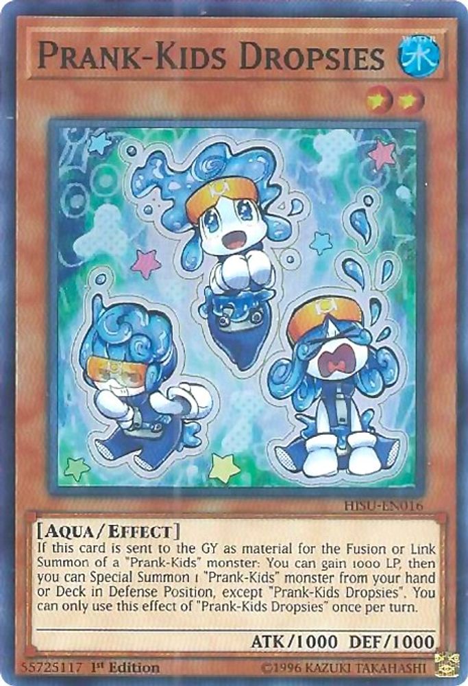 Prank-Kids Dropsies (HISU-EN016) - Super Rare