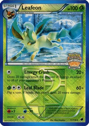 Leafeon (Regional Championship Promo) 011/116  - Reverse Holofoil - Promo