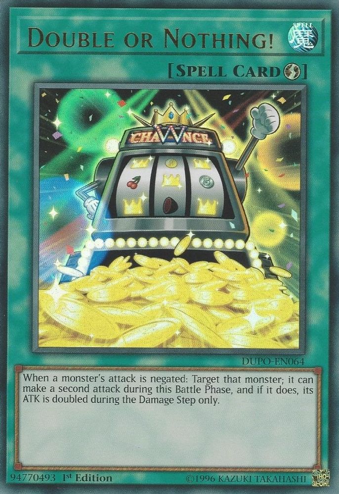 Double or Nothing! (DUPO-EN064) - Ultra Rare