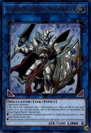 Day-Breaker the Shining Magical Warrior (SR08-EN040) - Structure Deck: Order of the Spellcasters 1st Edition