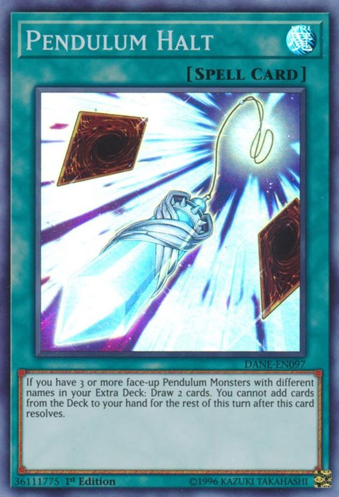 Pendulum Halt (DANE-EN097) - Super Rare