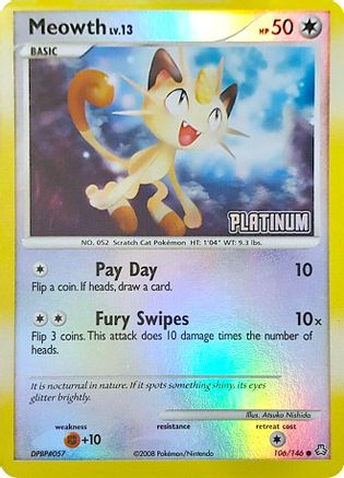 Meowth - 106/146 [Platinum]/146  - Reverse Holofoil - Promo