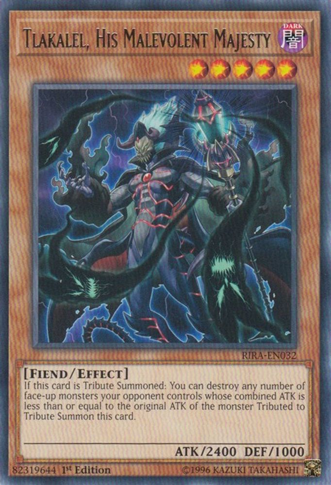Tlakalel, His Malevolent Majesty (RIRA-EN032) - Rare