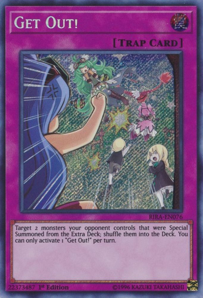Get Out! (RIRA-EN076) - Secret Rare