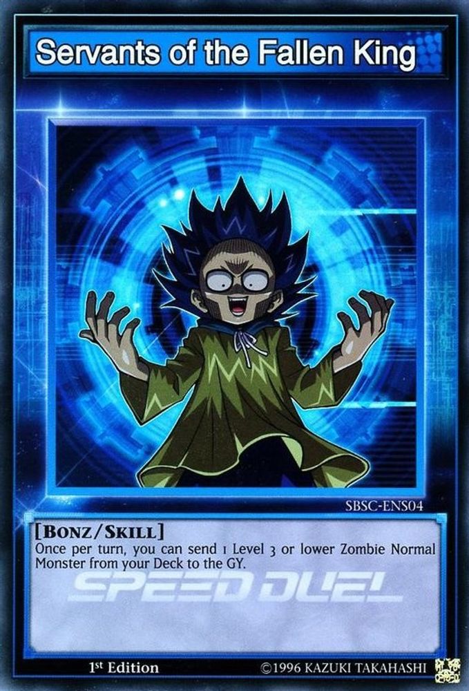 Servants of the Fallen King (SBSC-ENS04) - Super Rare