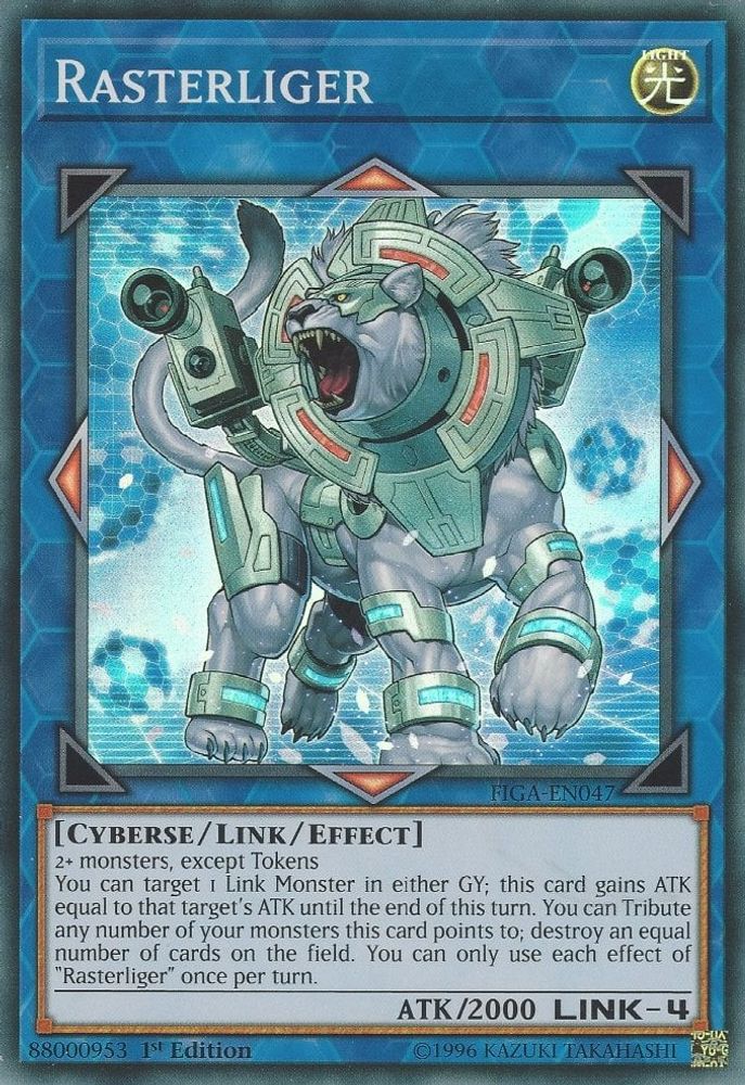 Rasterliger (FIGA-EN047) - Super Rare