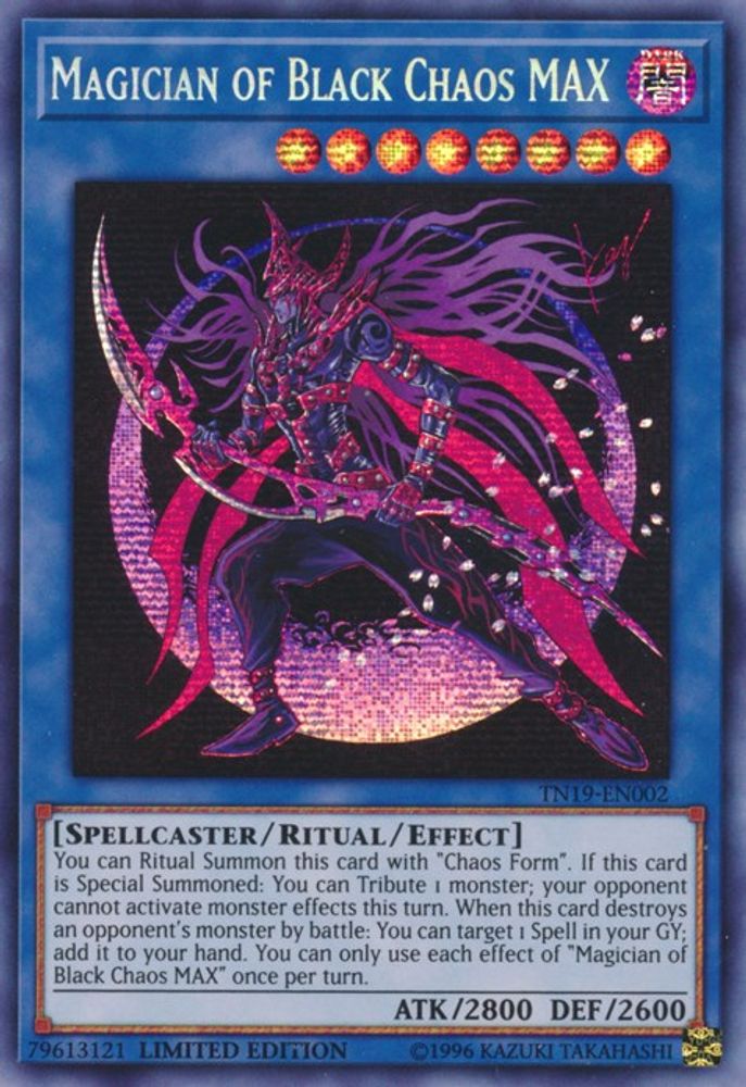 Magician of Black Chaos MAX (TN19-EN002) - Prismatic Secret Rare