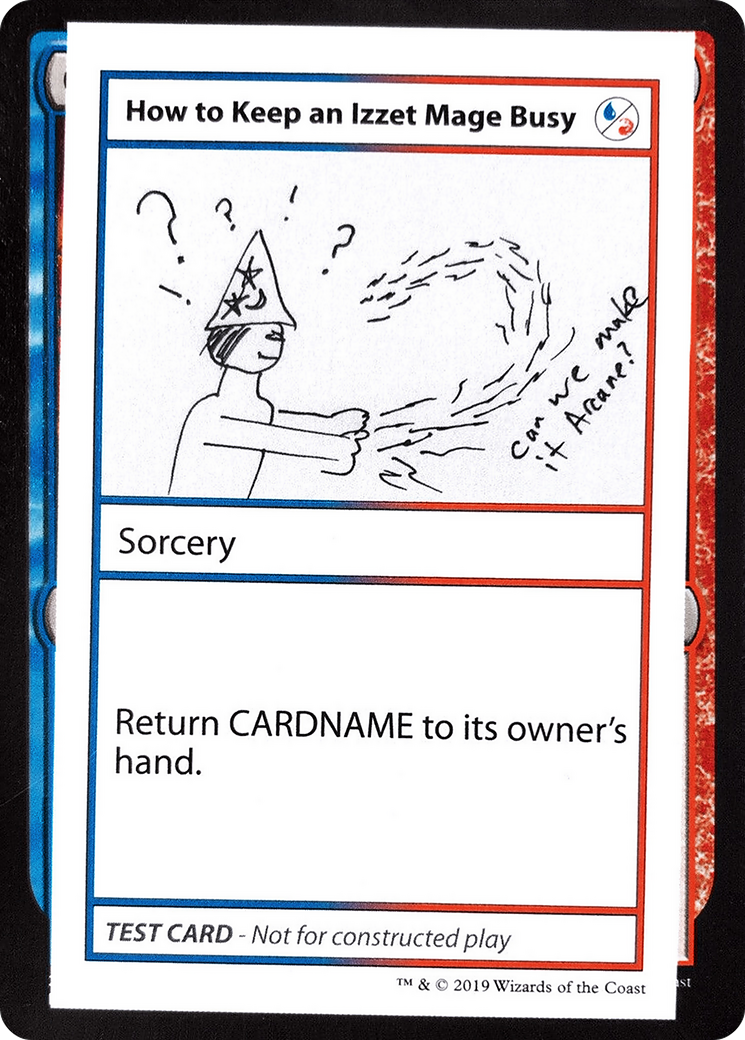 How to Keep an Izzet Mage Busy (CMB1-093) - Mystery Booster Playtest Cards 2021