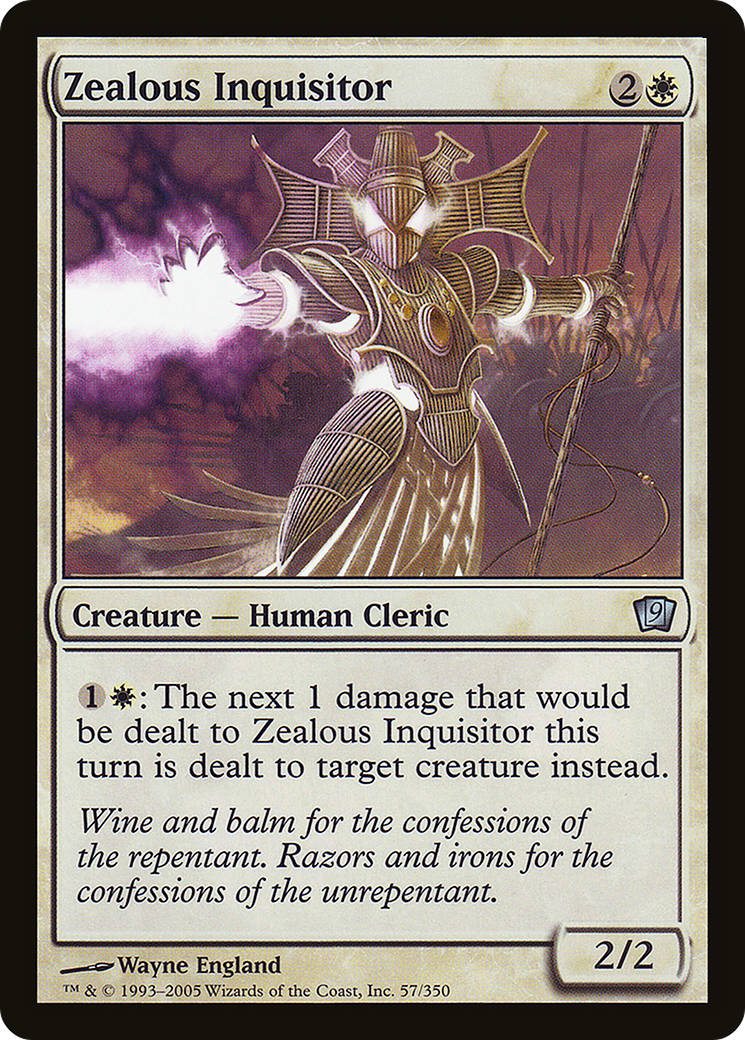 Zealous Inquisitor (9ED-57★) - 9th Edition