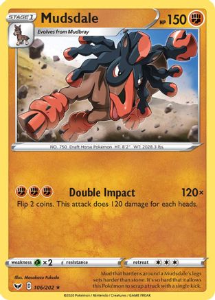 Mudsdale 106/202  - Rare