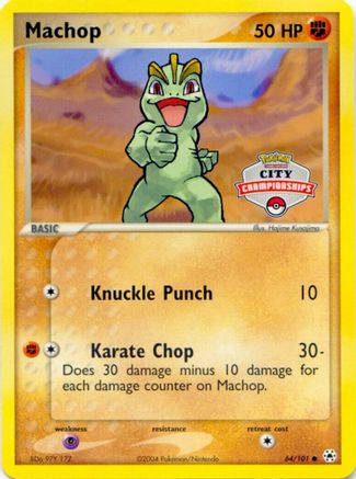 Machop - 64/100 (City Championships)/100  - Promo