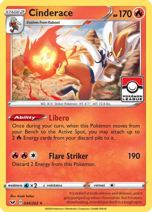 Cinderace (Pokemon League) 034/202  - Reverse Holofoil - Promo