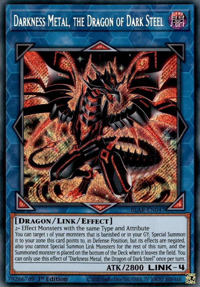Darkness Metal, the Dragon of Dark Steel (BLAR-EN047) - Secret Rare