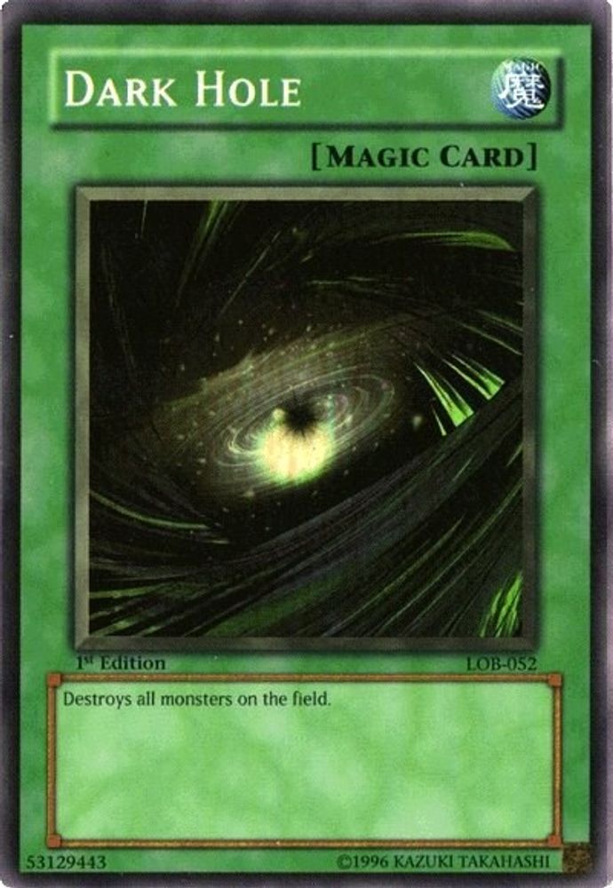 Dark Hole (Magic) (LOB-052) - Super Rare