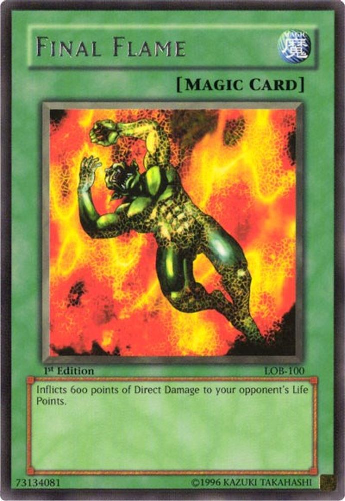 Final Flame (LOB-100) - Rare