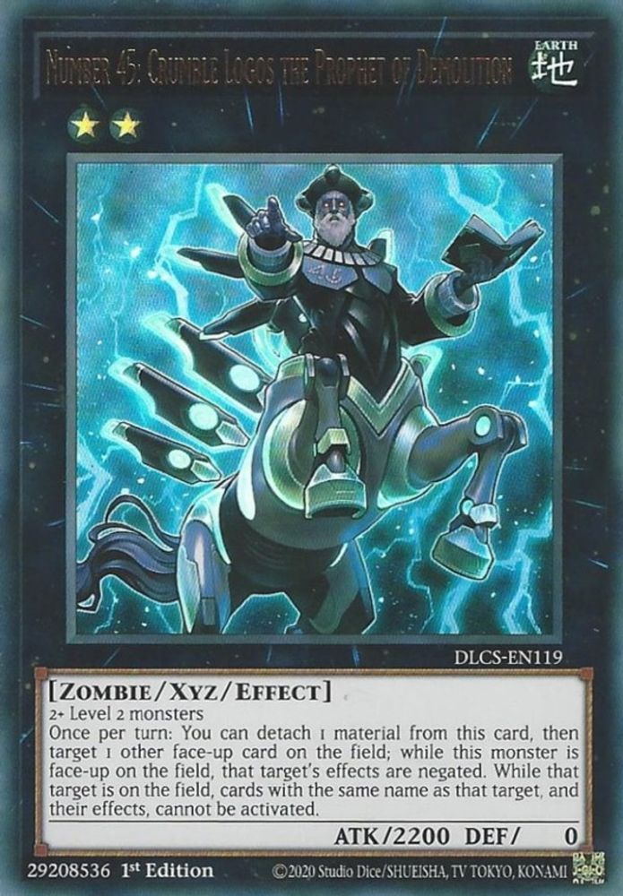 Number 45: Crumble Logos the Prophet of Demolition (DLCS-EN119) - Ultra Rare