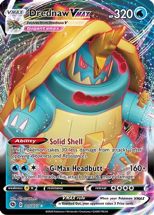 Drednaw VMAX (015/073) [Épée et Bouclier : Voie du Champion] 