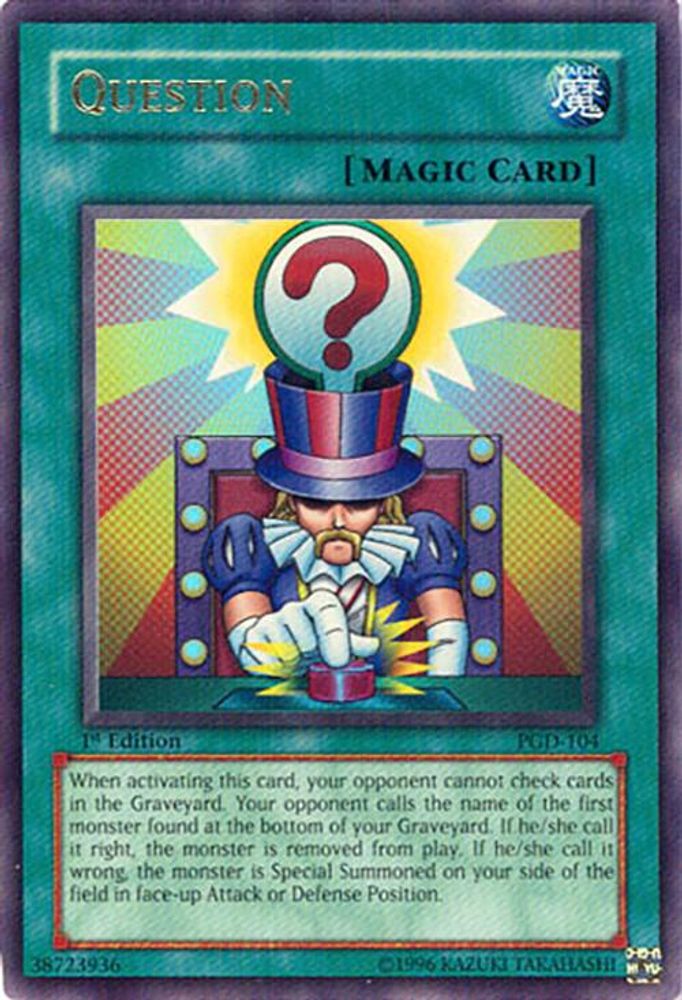 Question (PGD-104) - Ultra Rare