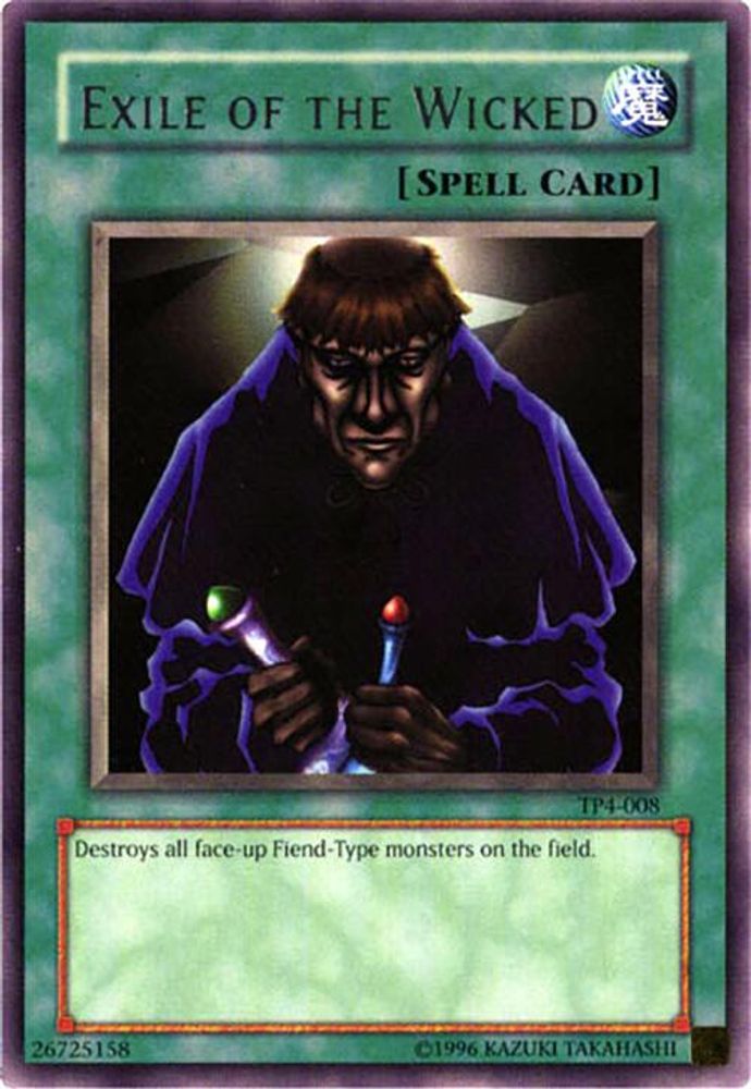 Exile of the Wicked (TP4-008) - Rare